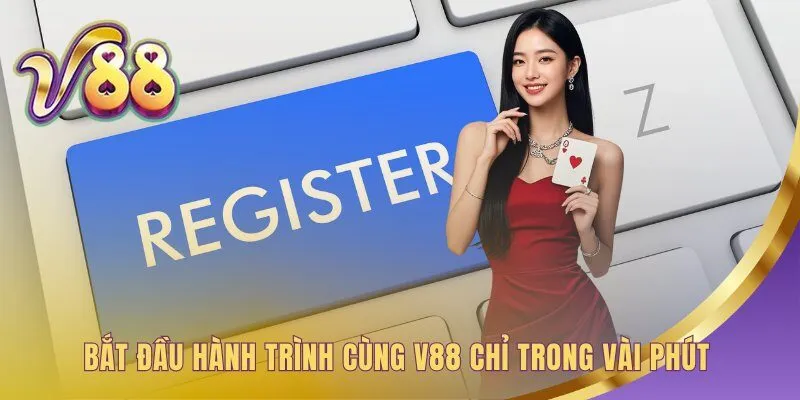 Bắt đầu hành trình tham gia qua 5 bước đăng ký nhanh gọn 