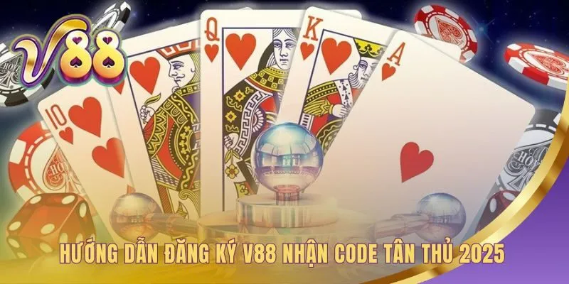 Đăng ký Game bài đổi thưởng V88 nhận ngay code tân thủ 2025